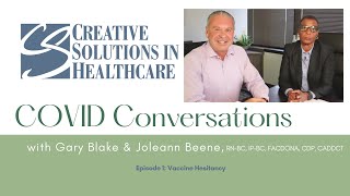 COVID Conversations, Episode 1: Vaccine Hesitancy