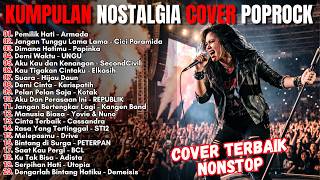 Download lagu PETERPAN, PAPINKA, UNGU, KANGEN BAND, ST12 - Kompilasi Lagu Nostalgia Indonesia Versi Cover Rock mp3