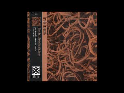 Elliott Sharp & The Soldier String Quartet - Cryptid Fragments Full Album (Extreme 1993)