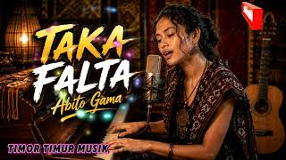 Download lagu TAKA FALTA-ABITO GAMA Versi Modern Paling Menyentuh❤️Cover TIMOR TIMUR MUSIK (Lagu Timor-Leste 2026) mp3
