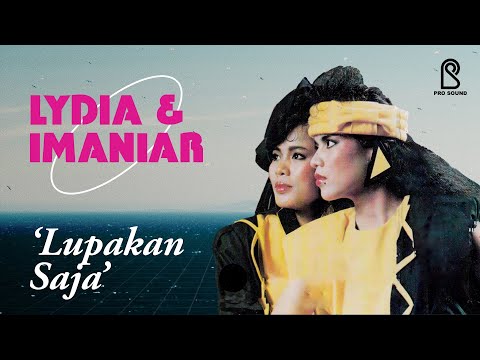 Lupakan Saja - Lydia & Imaniar | Official Music Video