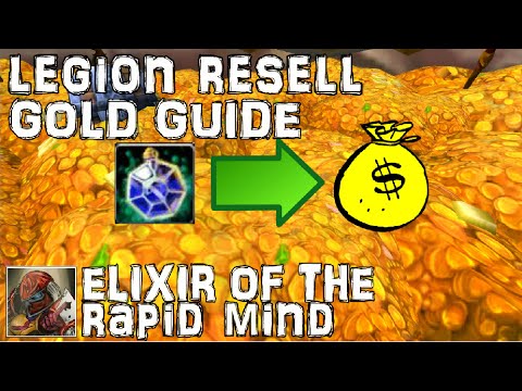 WoW Legion Resell Gold Guide - Elixir of the Rapid Mind