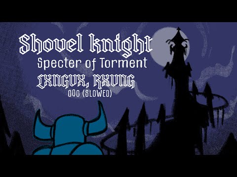 shovel knight | OQO | animatic