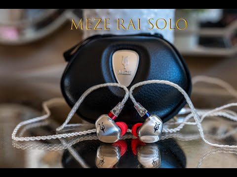 Meze Rai Solo Review  - The Most Interesting IEM in the World