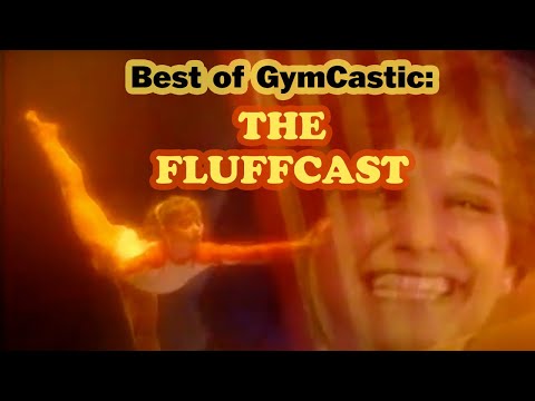 The FluffCast: All your favorite gymnastics fluff pieces revisited