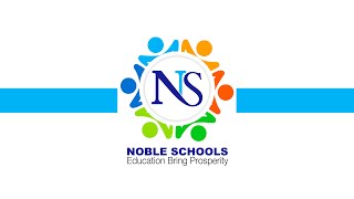 Noble Schools (Day School & Hostel)