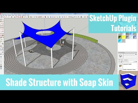 Creating an Organic Shade Structure with Soap Skin - SketchUp Plugin Tutorial