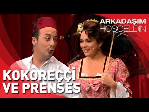 Arkadaşım Hoşgeldin | Tolga Çevik ve Ezgi Mola | Kokoreççi Ve Prenses