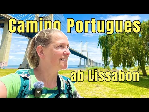 START auf den CAMINO PORTUGUES in LISSABON 🇵🇹|| JAKOBSWEG Küstenweg Portugal 2024