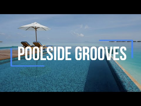 Poolside Grooves / Deep House & Relaxation Music Vol.163