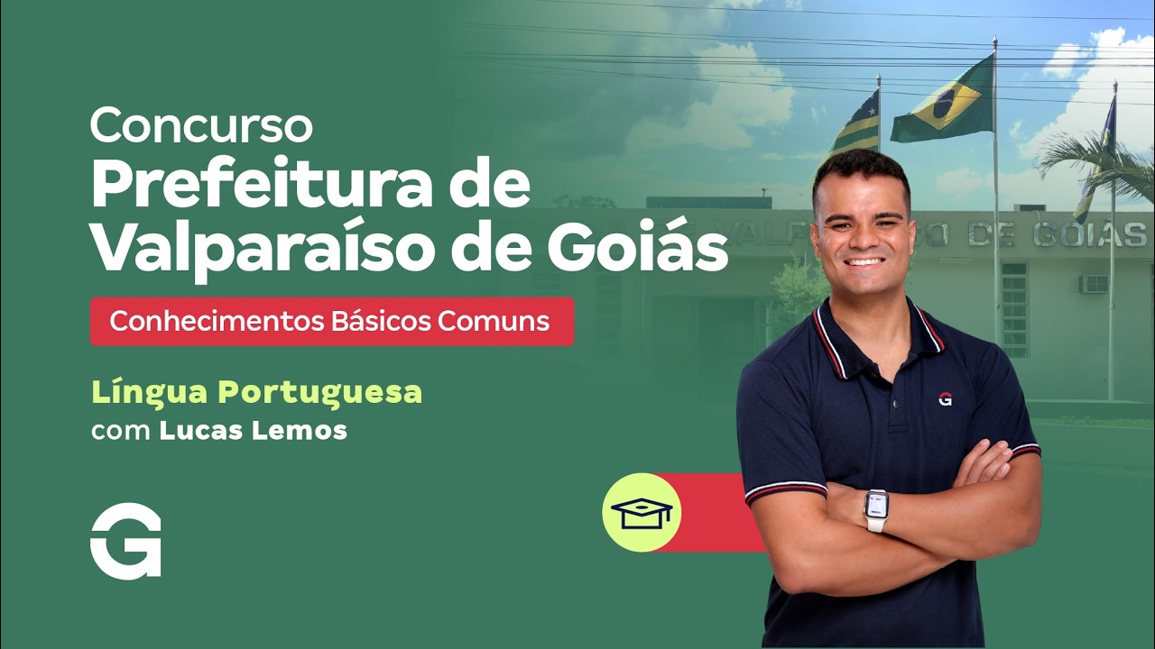 Concurso Prefeitura de Valparaíso de Goiás | Conhecimentos Básicos: Língua Portuguesa