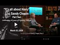 "It's all about Harry" with Sandy Chapin Part Two