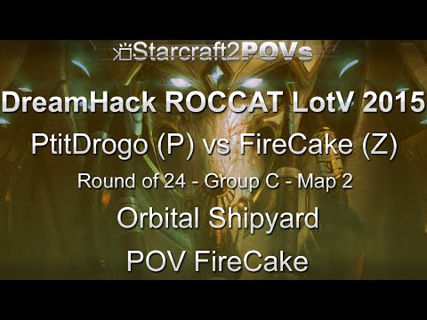 SC2 LotV - DreamHack ROCCAT 2015 - PtitDrogo vs FireCake - Group C Ro24 - Map 2 - Orbital - FireCake