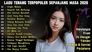 Download lagu LAGU NOSTALGIA PALING SEDIH 😢 LAGU PATAH HATI 💔 LAGU GALAU/TEMBANG KENANGAN 'ANGIN MALAM' mp3