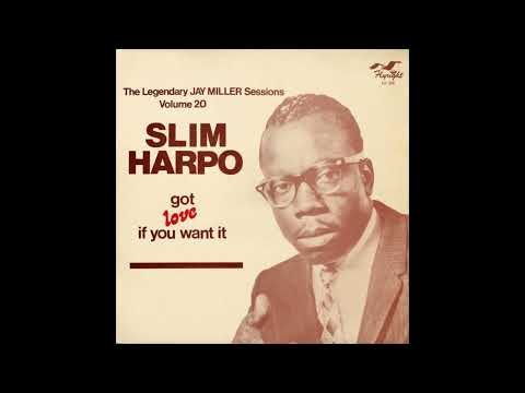 Slim Harpo - Got Love if you want it (Full album)