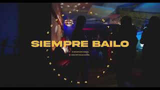 Siempre Bailo