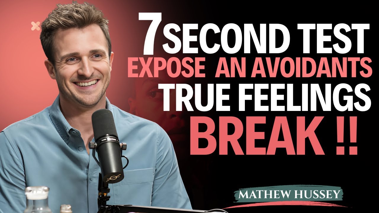 7 Second  Test Expose The An Avoidants  True Feelings Break || Matthew Hussey || Powerful Motivation