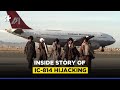 Kandahar Hijack The Inside Story Of IC 814 Hijacking