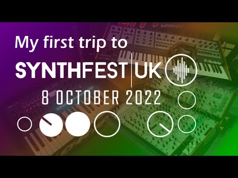 Synthfest 2022 - Sheffield UK