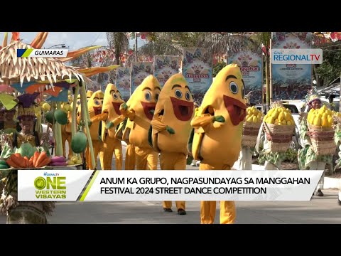 One Western Visayas: Manggahan Festival 2024 street dance competition