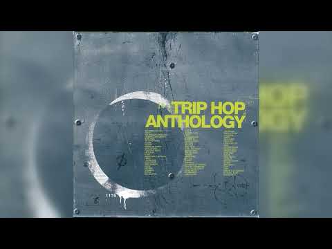 Various - Trip Hop Anthology (Downtempo, Trip Hop) (2006)