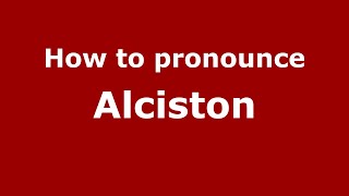 How to pronounce Alciston