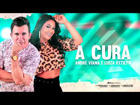 Luiza Ketilyn e Andre Viana - A Cura