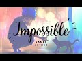 Impossible - James Arthur (Slowed) Lyrics Song