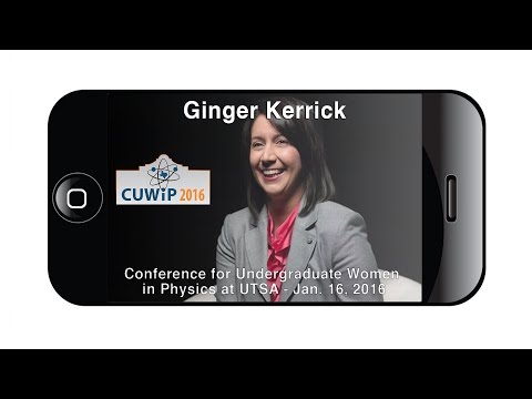 Ginger Kerrick at the 2016 Conference for Undergraduate Women in Physics, UTSA
