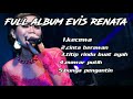 FULL ALBUM EVIS RENATA CAMELIA 2020