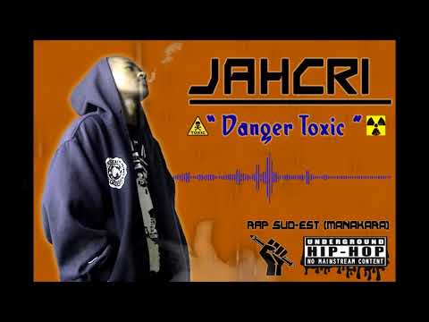 JAHCRI - Danger Toxic