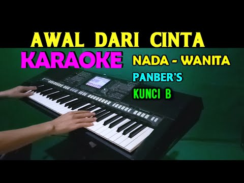 AKHIR CINTA - Panber's | KARAOKE NADA WANITA