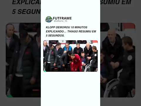 KLOPP EXPLICANDO, THIAGO SIMPLIFICANDO! #futebol #soccer #shorts #futebolarte