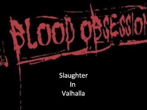 Blood Obsession - Slaughter In Valhalla