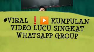 Download lagu #Viral❗▶️ Kumpulan VIDEO LUCU PENDEK WhatsApp Group mp3