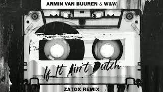 If It Ain't Dutch [Zatox Remix] Lyrics English Translation
