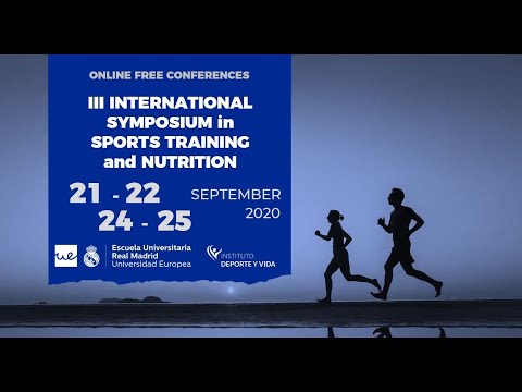 III International Symposium in Sports Training and Nutrition. Monday 21