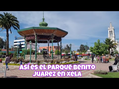 Así Luce El Parque BENITO JUAREZ En Quetzaltenango #xela #turismo #ciudad 