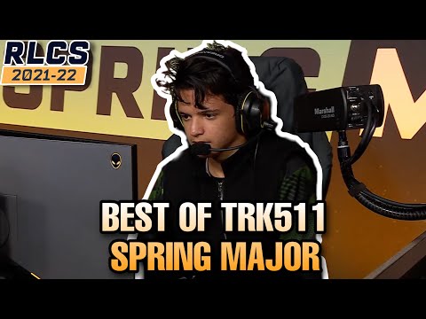 Best of TRK511 Spring Major RLCS 2021-2022 (All Goals)