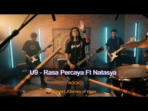 U9 – Rasa Percaya ft. Natasya (Rock Cover) | DISTORSI ID