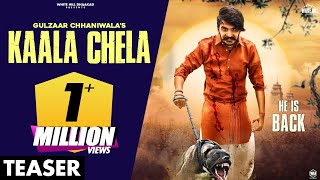 Gulzaar Chhaniwala : Kaala Chela (Teaser) | Releasing On 7th May | White Hill Dhaakad | DOWNLOAD THIS VIDEO IN MP3, M4A, WEBM, MP4, 3GP ETC