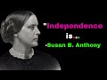 susan b. anthony inspiring quotes of women s rights and equality