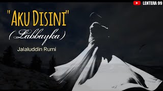 Download lagu 'I am here' (Labbayka) || Maulana Jaluddin Rumi || Musicalization of Sufi Poetry mp3