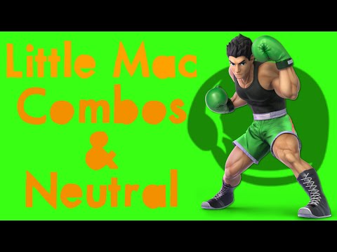 Little Mac Combos & Neutral Guide: Super Smash Bros. Ultimate