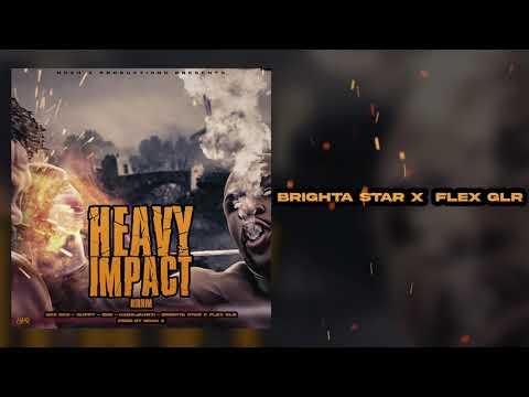 Brighta Star x Flex G.L.R - Extra Toppings (Heavy Impact Riddim) Dancehall 2020