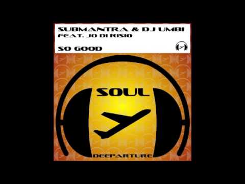 Submantra & DJ Umbi feat  Jo Di Risio Massivan ocean beach mix