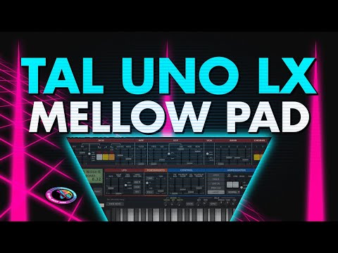 Unleashing Mellow Pads in TAL UNO LX (Synthwave Sound Design)