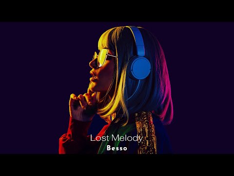 Besso - Lost Melody [Music Video]