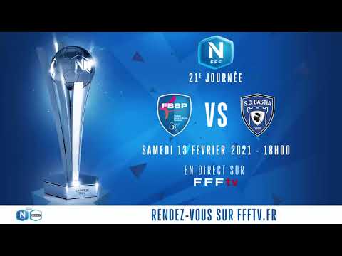 J21 : FBBP01 - SC Bastia en direct (17h45) I National FFF 2020-2021