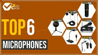 Microphones - Top 6 - (BonChoix)